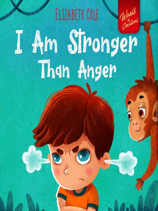 Title details for I Am Stronger Than Anger by Elizabeth Cole - Wait list
